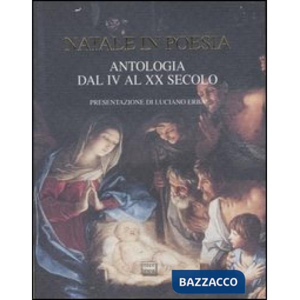 Natale in poesia. Antologia dal IV al XX secolo