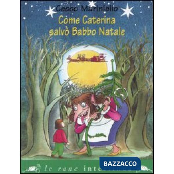 Come Caterina salvò Babbo Natale