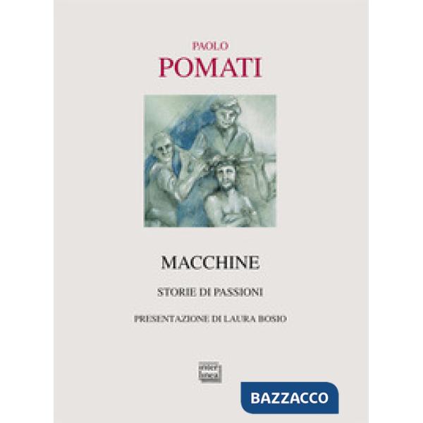 Macchine. Storie di passioni