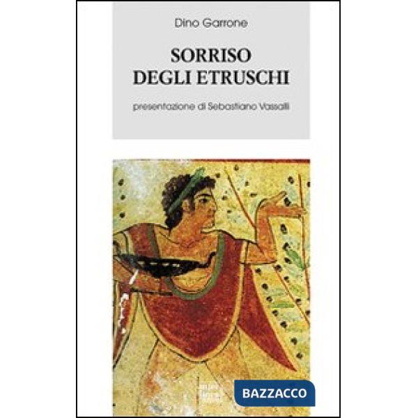 Sorriso degli Etruschi (Il)