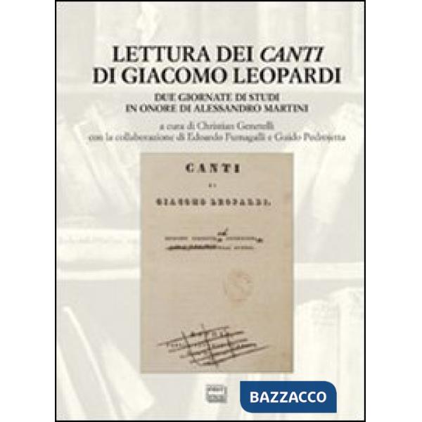 Lettura dei «Canti» di Giacomo Leopardi. Due giornate di studi in onore di Aless