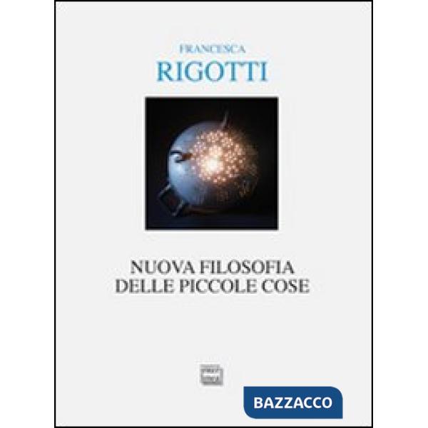Nuova filosofia delle piccole cose