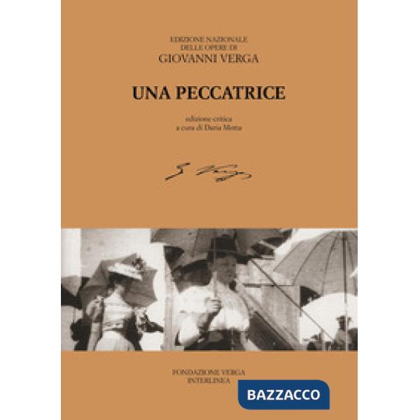 Peccatrice. Ediz. critica (Una)