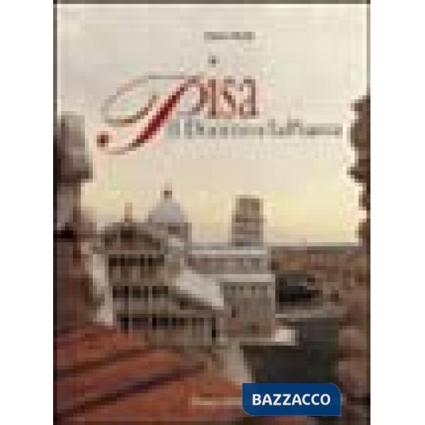 Pisa: il duomo e la piazza