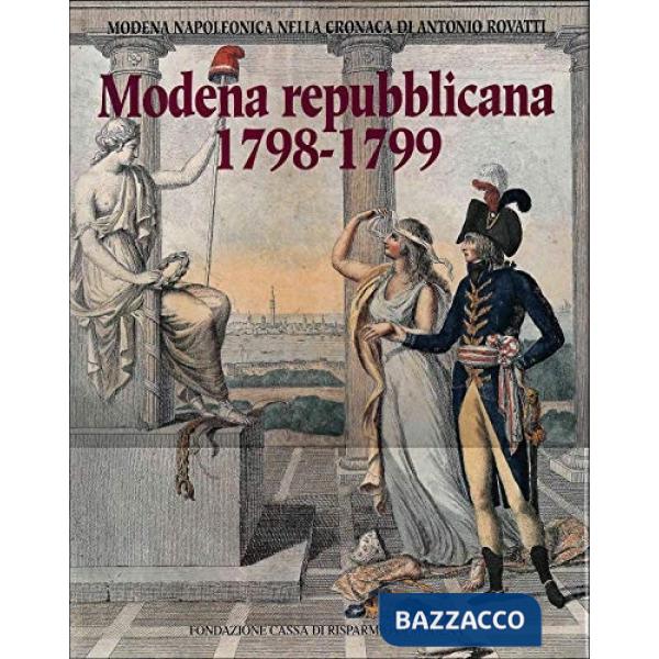 Modena repubblicana (1798-1799). La cronaca Rovatti