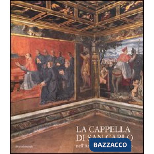 Cappella di S. Carlo nell'Arcivescovado di Milano (La)