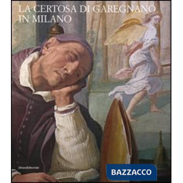 Certosa di Garegnano in Milano (La)