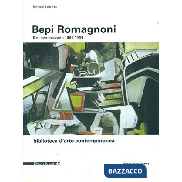 Bepi Romagnoni. Il nuovo racconto 1961-1964