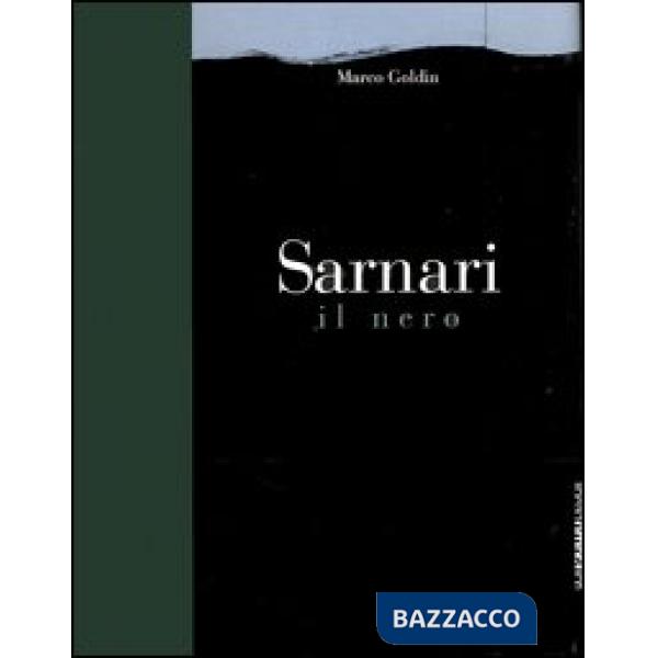 Sarnari. Il nero. Catalogo della mostra (Brescia, 22 ottobre 2005-20 gennaio 200