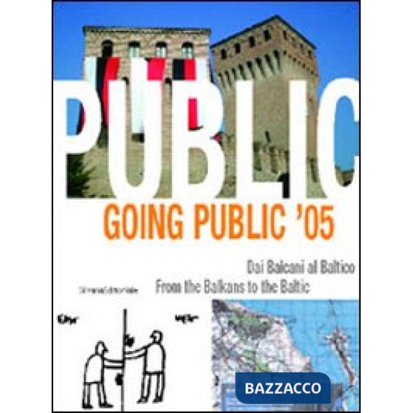 Going Public '05. Catalogo della mostra (Modena, 15 ottobre-30 novembre 2005)