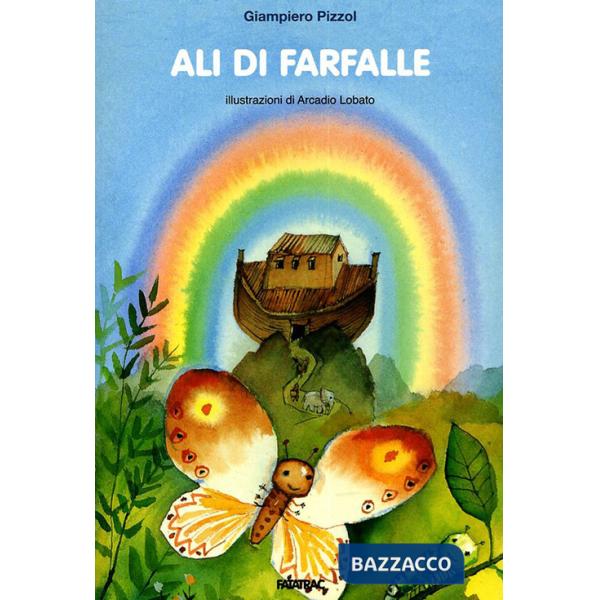 Ali di farfalle. Ediz. illustrata