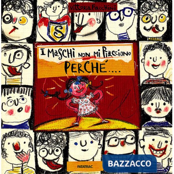 Maschi non mi piacciono perché... (I)