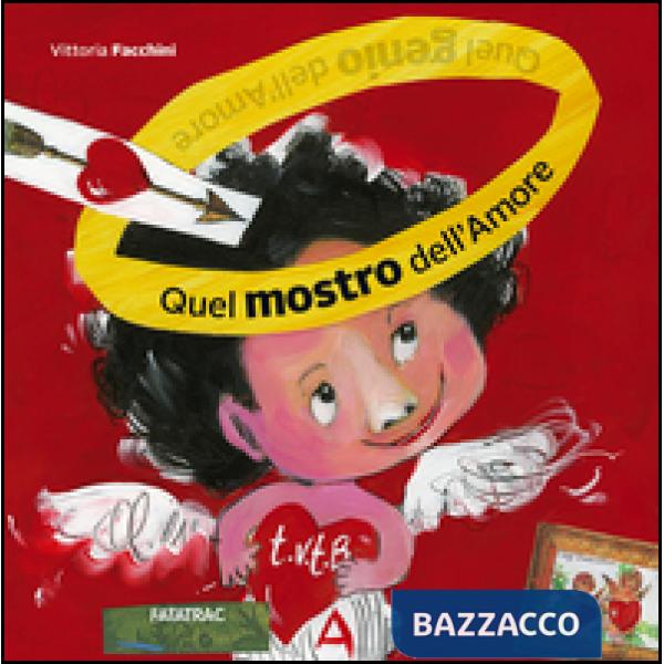 Quel mostro dell'amore. Ediz. illustrata