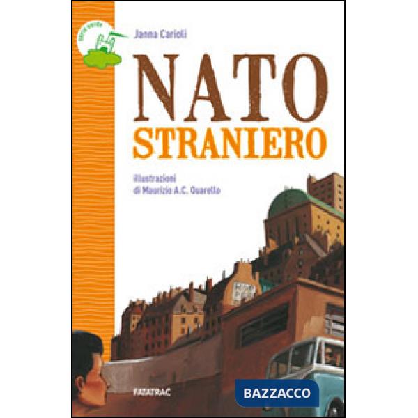 Nato straniero. Con quaderno operativo
