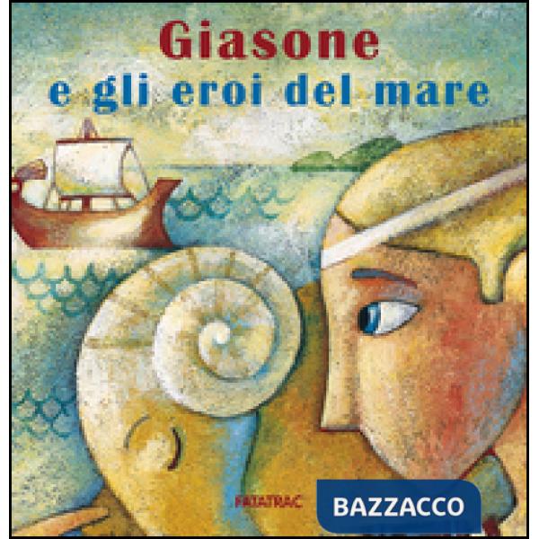 Giasone e gli eroi del mare