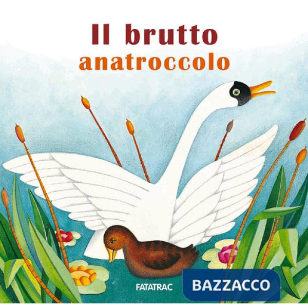 Brutto anatroccolo. Ediz. a colori (Il)