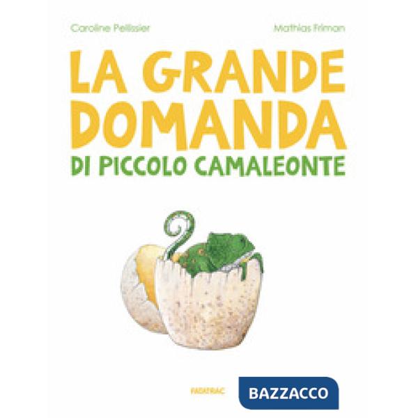 Grande domanda di piccolo camaleonte (La)