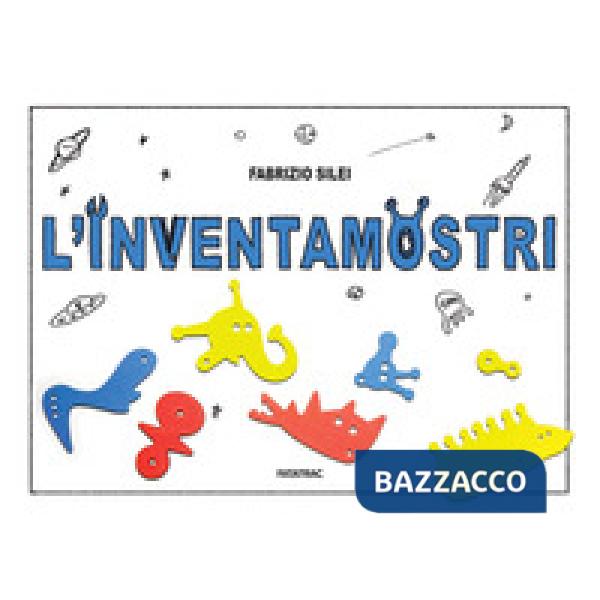 Inventamostri. Ediz. a colori. Con 309 fustelle (L')