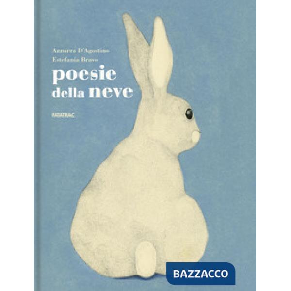 Poesie della neve. Ediz. illustrata