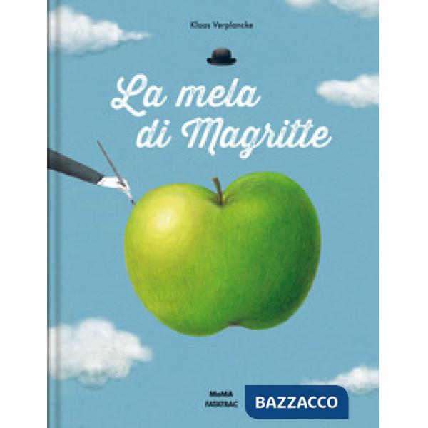Mela di Magritte. Ediz. illustrata (La)