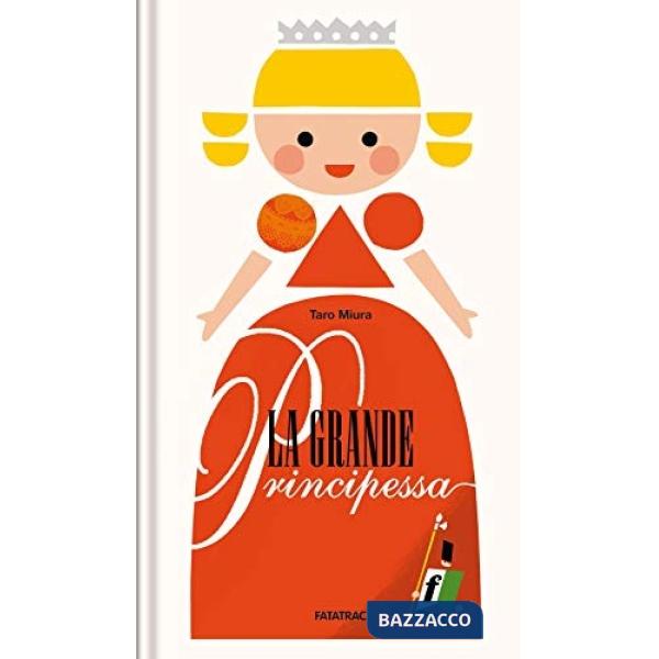 Grande principessa. Ediz. a colori (La)