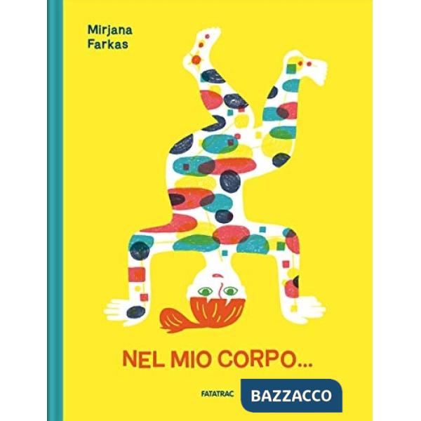 Nel mio corpo...