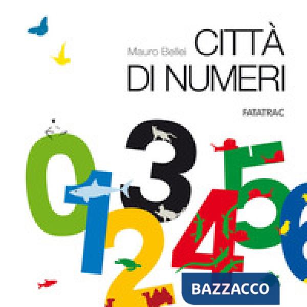 Città di numeri. Ediz. a colori. Con 20 schede fustellate