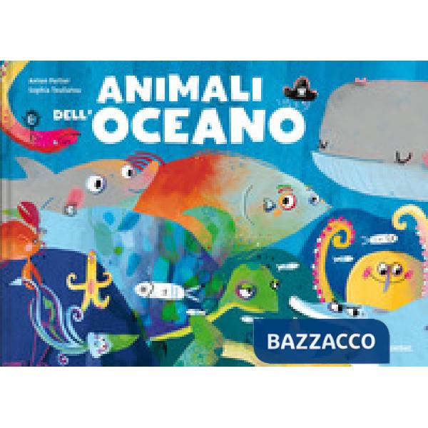 Animali dell'oceano. Ediz. a colori