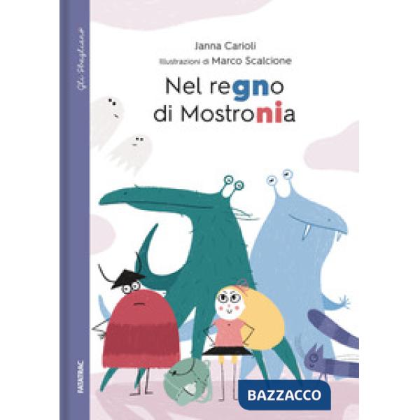 Nel regno di Mostronia