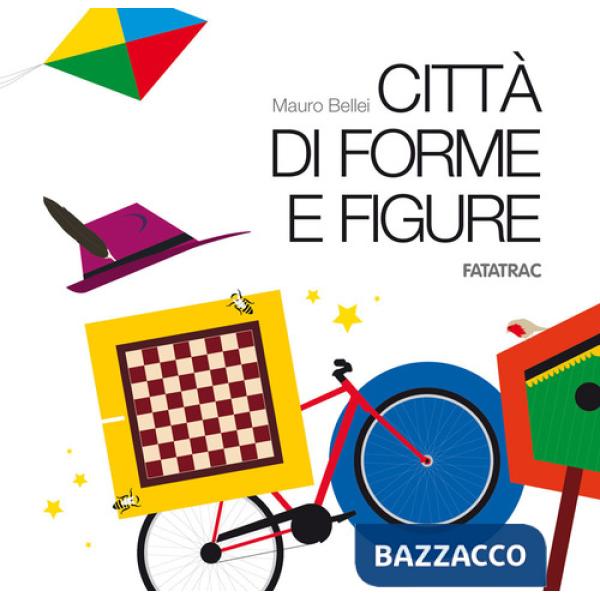 Città di forme e figure. Ediz. a colori. Con 20 schede fustellate