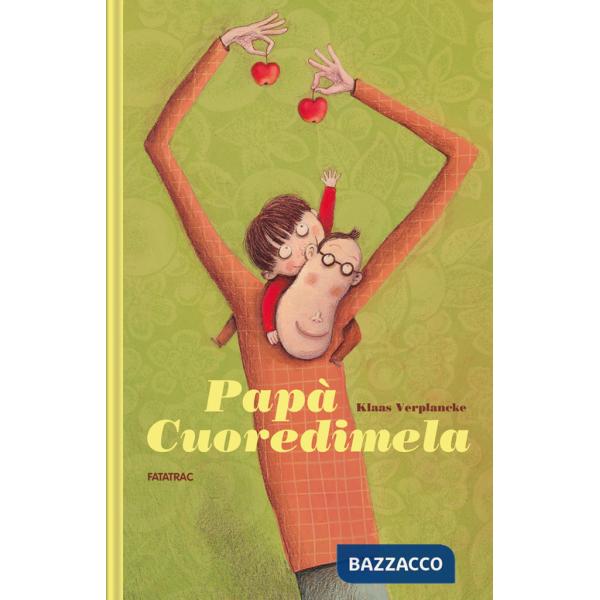 Papà cuoredimela. Ediz. illustrata