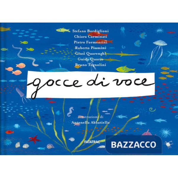 Gocce di voce. Ediz. a colori