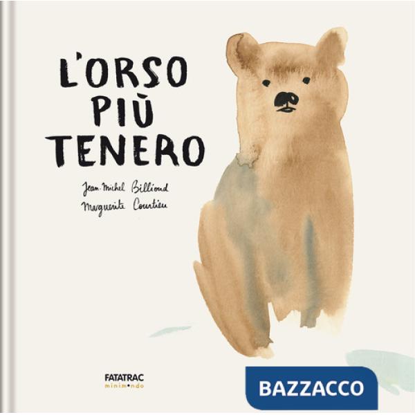 Orso più tenero. Ediz. a colori (L')