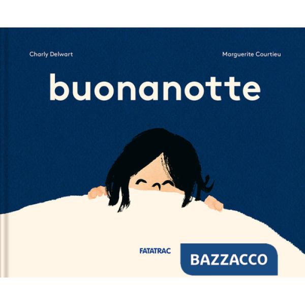 Buonanotte. Ediz. a colori