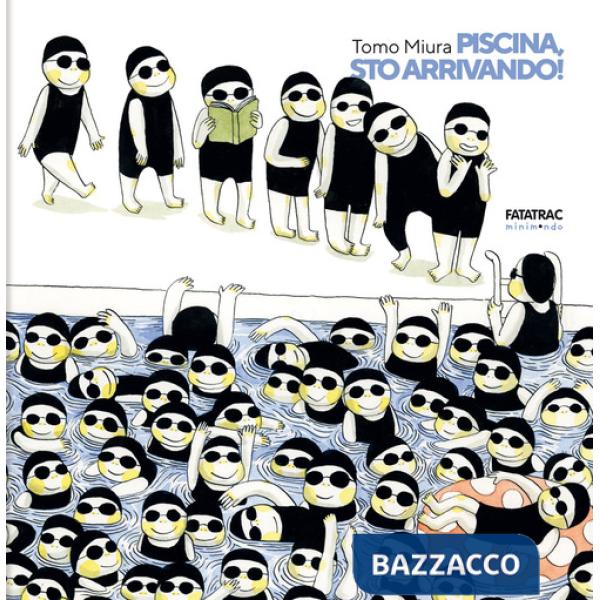 Piscina, sto arrivando! Ediz. a colori