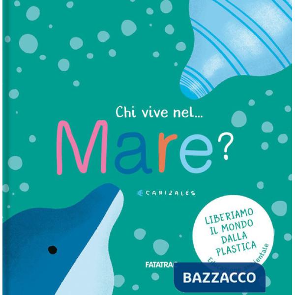 Chi vive nel... mare? Ediz. a colori