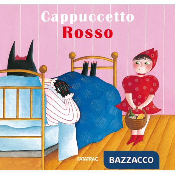 Cappuccetto Rosso. Ediz. a colori