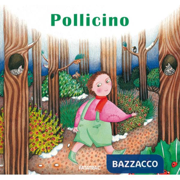Pollicino. Ediz. a colori