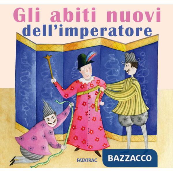 Abiti nuovi dell'imperatore. Ediz. a colori (Gli)