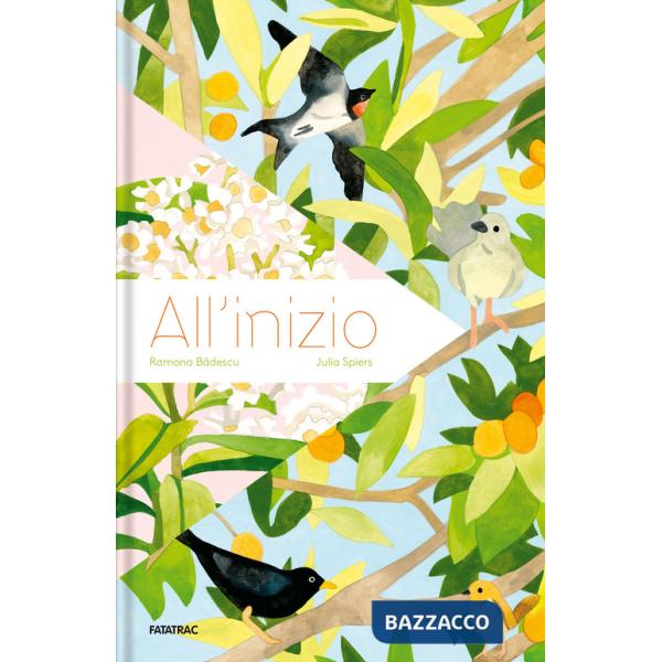 All'inizio. Ediz. a colori