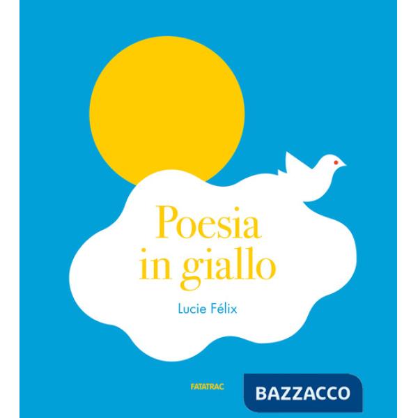 Poesia in giallo. Ediz. a colori