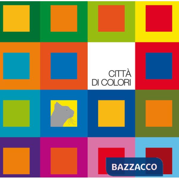 Città di colori. Ediz. a colori. Con 40 costruzioni colorate