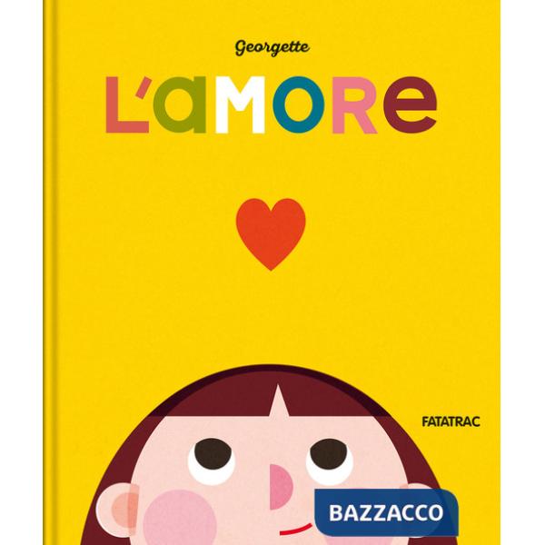 Amore. Ediz. a colori (L')