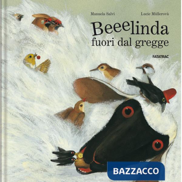 Beeelinda fuori dal gregge. Ediz. a colori