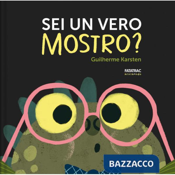 Sei un vero mostro? Ediz. a colori