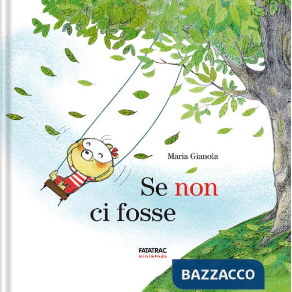 Se non ci fosse. Ediz. a colori