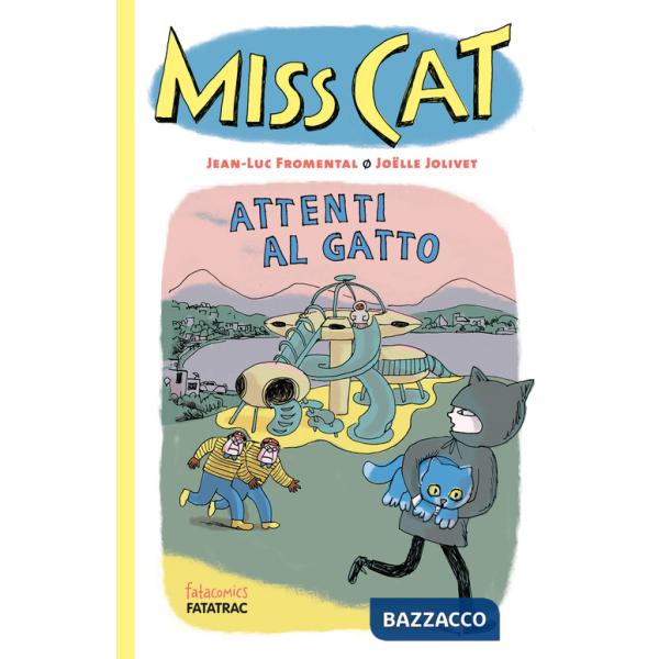 Attenti al gatto. Miss Cat