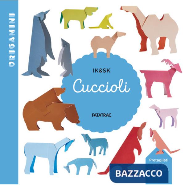 Cuccioli. Origamini. Ediz. a colori