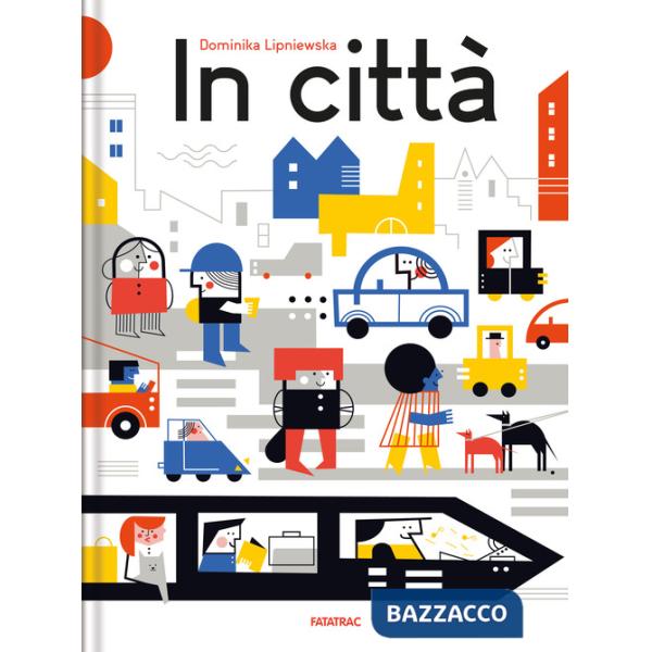 In città. Ediz. a colori