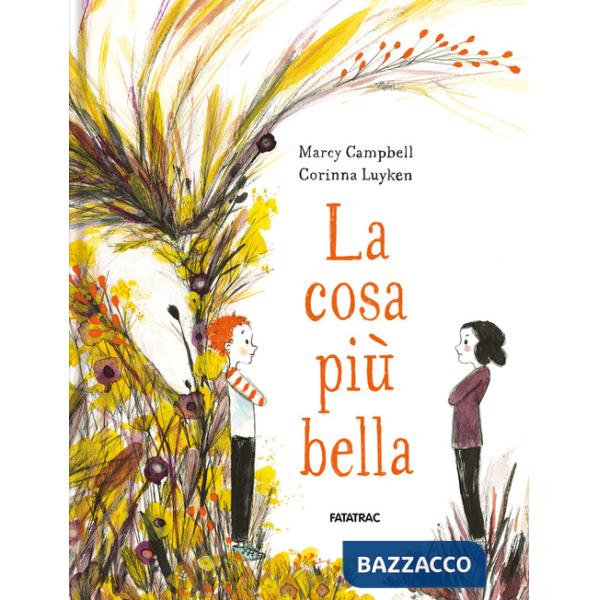 Cosa più bella. Ediz. a colori (La)